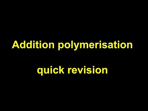 Quick Revision - Addition Polymerisation