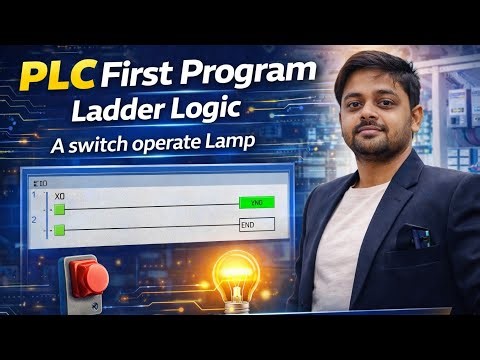 PLC First Program 🔥 | Ek Switch Se Ek Bulb ON/OFF (Ladder Logic)