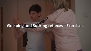 Grasping and Sucking reflexes - Exercises