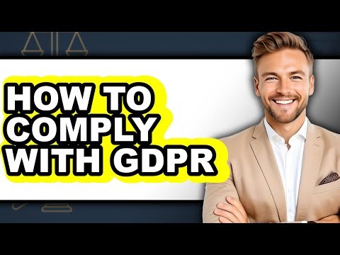 How to Comply with Gdpr (updated)
