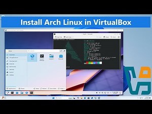 The FASTEST Way to Install Arch Linux on Windows 11 [2025] | VirtualBox 7.1.4