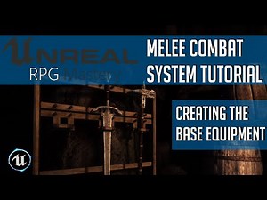 Melee Combat System Part 2 - Creating the Base Equipment | Unreal Engine 5