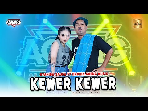 Syahiba Saufa ft Brodin Ageng Music - Kewer Kewer (Official Live Music)