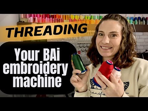 Threading your BAi Embroidery Machine | Beginner’s guide