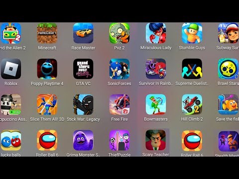 Roblox,Stumble Guys,Lucky Balls,Scary Teacher 3D,Thief Puzzle,Poppy Playtime 4,Find The Alien.......