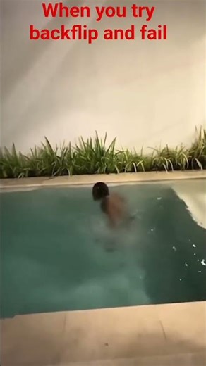 when you do backflip in swimming pool and fail 😂😂