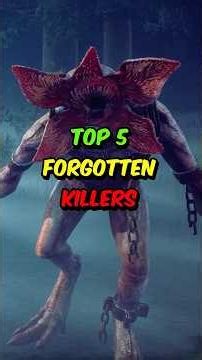 Top 5 Most Forgotten Killers in Dead by Daylight