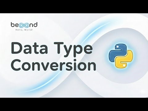 12. Data Type Conversion (Type Casting) in Python | Beyond 'Hello, World!' | Mr. SACHIN