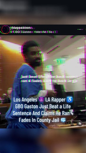 Los Angeles 😈 LA Rapper ♿️ GBO Gaston Just Beat a Life Sentence And Claims He Ran 4 Fades In County Jail 🧊 #gbogaston #gbogastonspeakingfacts #freegbogaston #gbogastonlockedup #freethelocs