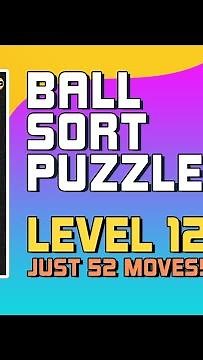 Ball Sort Puzzle Level 129 Walkthrough [52 Moves!]