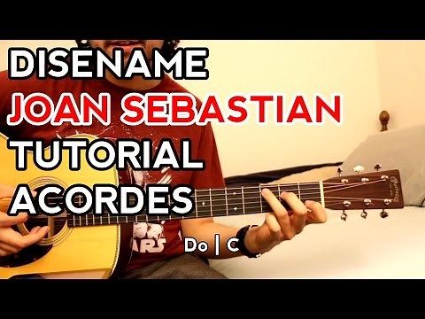 Design Me - Joan Sebastian - Tutorial - Chords - How to Play Guitar