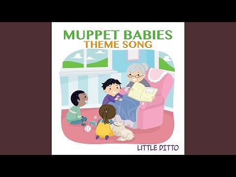 Muppet Babies Theme Song