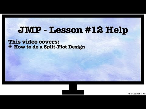 Lesson 12 Split-Plot JMP Tutorial