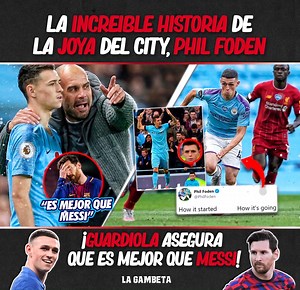 307K views · 900 reactions | La INCREÍBLE historia de LA JOYA DEL CITY, Phil Foden略⚽ ¡Guardiola ASEGURA que es MEJOR QUE MESSI!樂 #PhilFoden #futbol #manchestercity | André Marín | Facebook