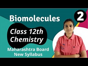 Biomolecules Class 12th Chemistry Part 2