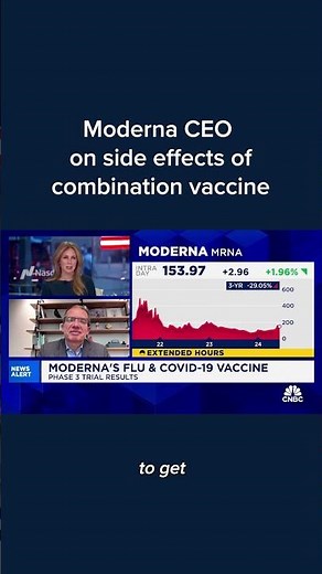 Moderna CEO on side effects of combination vaccine