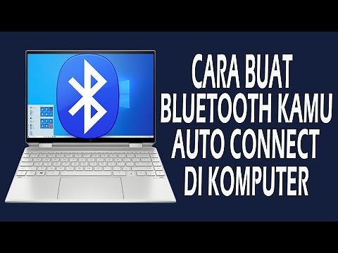 How to Make Bluetooth Auto Connect on Your Computer