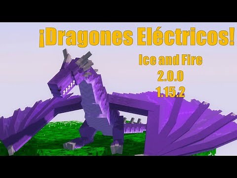 ¡Dragones Eléctricos! - Ice And Fire 2.0.0 1.15.2 - Actualización de Mod