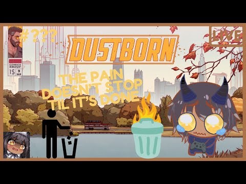 [Dustborn] Pain.