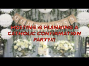How to Plan & Host Your Child's Confirmation Party!