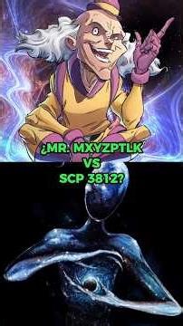 WHO WOULD WIN IN A FIGHT BETWEEN MR. MXYZPTLK AND SCP-3812? #shorts