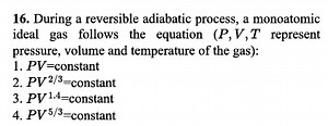 During a reversible adiabatic process, a monoatomic ideal gas f... | Filo