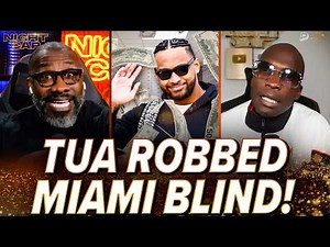 Unc & Ocho FURIOUS the Dolphins PAID Tua Tagovailoa ALL THAT MONEY for NOTHING!! | Nightcap