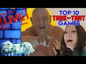 Top 10 "Take-That" Games