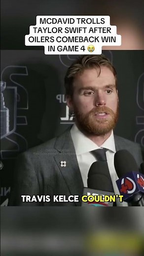 “Taylor Swift curse is real” - Connor McDavid Postgame interview - Oilers 5-4 Panthers