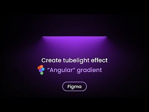 How To Create Tubelight Glow Effect Using Angular Gradient In Figma - Figma Tutotrial