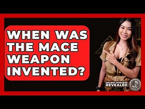 When Was The Mace Weapon Invented? - Ancient Wonders Revealed