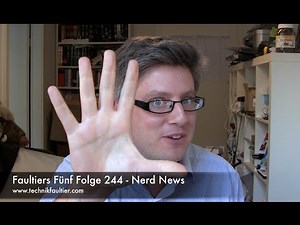 Faultiers Fünf Folge 244 - Nerd News