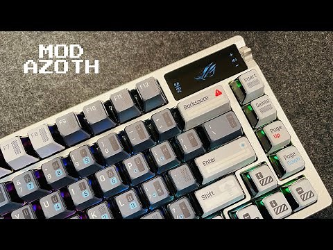 Let‘s mod ROG Azoth