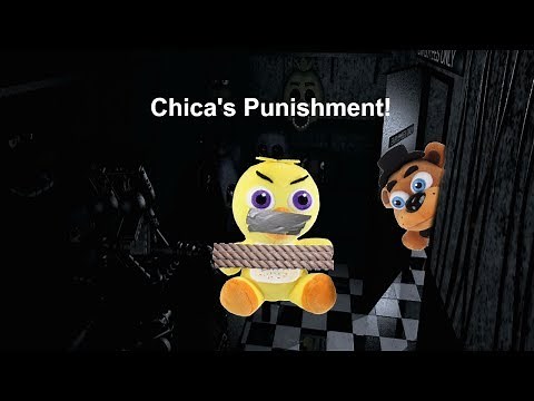 FNaF Plush Adventures: Chica's Punishment!
