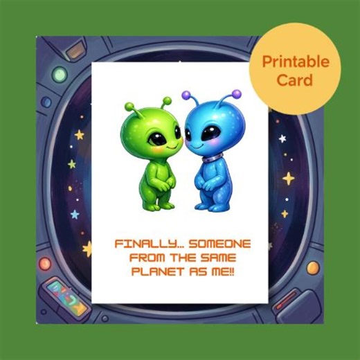 Funny Alien Friendship Card, Finally Someone From the Same Planet as Me, for Best Friend Card, Cute Alien Greeting (A4/US Letter Printable) - Etsy