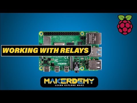 Working with Relays | Raspberry Pi 4
