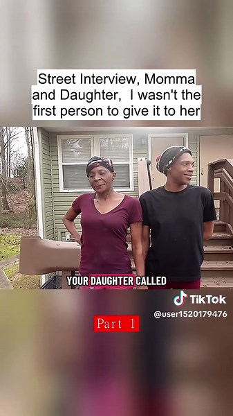Street Interview: Momma and Daughter Part 1