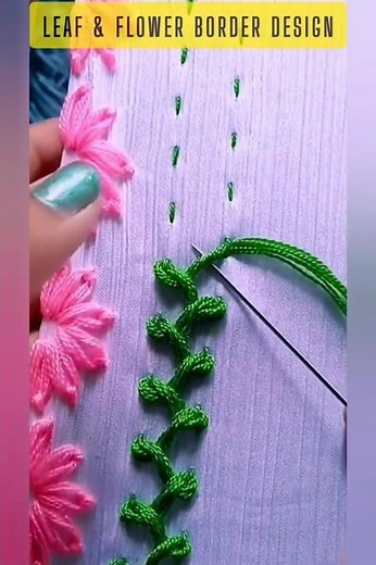 BEAUTIFUL EMBROIDERY HACK: LEAF & FLOWER BORDER DESIGN #embroideryart #handembroidery