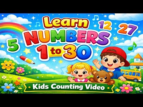 Learn Numbers 1 to 30 🌈 | Kids Counting Video