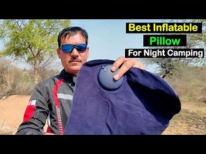 Best Inflatable Pillow | Night Camping in Jungle | Camping Gadgets