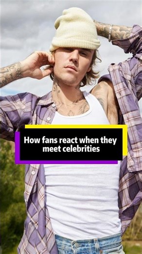 How fans react when they meet celebrities