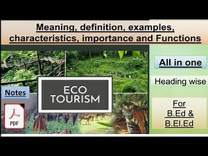 Eco tourism-meaning,definition,examples,characteristics importance | Environmental Education | EVS