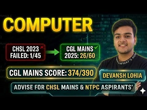 Computer Strategy for SSC Exams | CHSL Mains & NTPC Pre 2026 BY DEVANSH LOHIYA