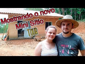 MOSTRANDO TODO O NOVO MINI SÍTIO - TOUR COMPLETO / Mini Sítio