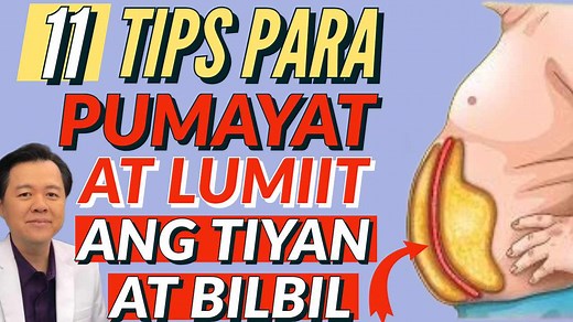 395K views · 9.9K reactions | Sa Edad 35, 40 50 Pataas: 11 Tips Para Pumayat at Lumiit ang Bilbil at Tiyan By Doc Willie Ong (Internist and Cardiologist) Alamin sa Video: | Doc Willie Ong | Facebook