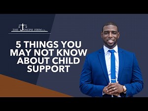 5 things you may NOT know about Child Support