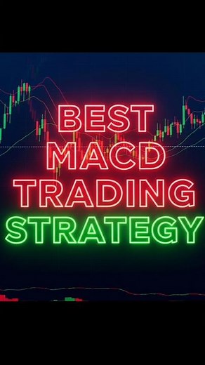 Best MACD Trading Strategy | How To Use MACD Indicator