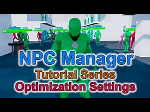 NPC Manager - Tutorial Series - Optimization Settings