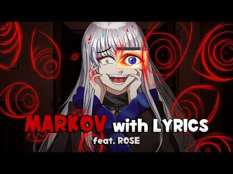 markov with lyrics feat. rose (Doki Doki Takeover Bad Ending)