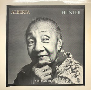 Alberta Hunter - Amtrak Blues